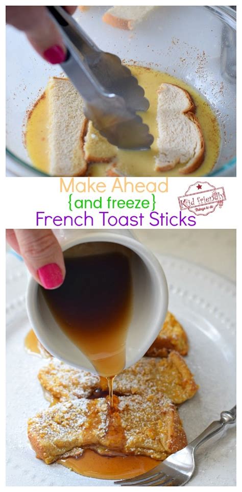 Make Ahead And Freeze French Toast Sticks Recipe Kid Friendly Things