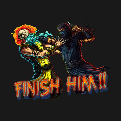 Finish Him Mortal Kombat T Shirt Teepublic