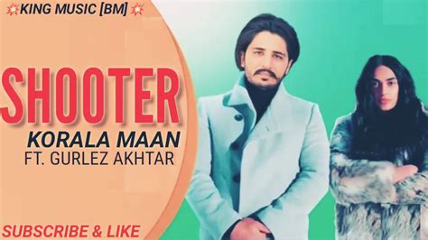 Shooter Korala Maan Official Video New Punjabi Latest Song 2020