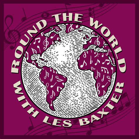 Round The World With Les Baxter Album By Les Baxter Spotify