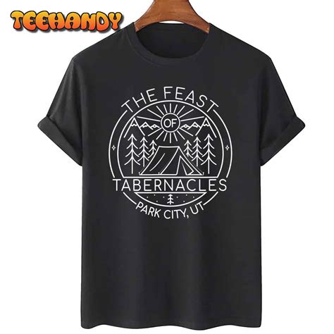 Feast Of Tabernacles Rock Valley Christian Park City Utah T Shirt