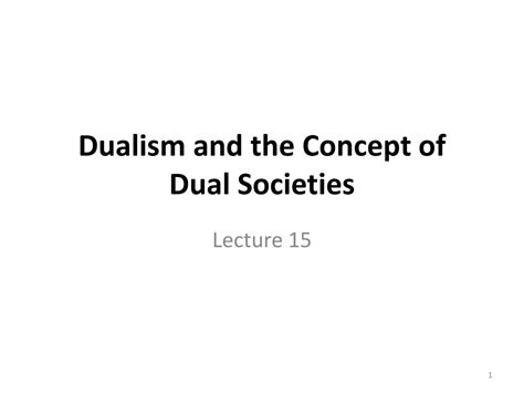 Ppt Dualism And The Concept Of Dual Societies Powerpoint Presentation