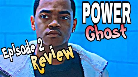 Power Book 2 Ghost Episode 2 Review Youtube