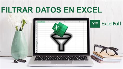 Filtrar Datos En Excel Excelfullcom