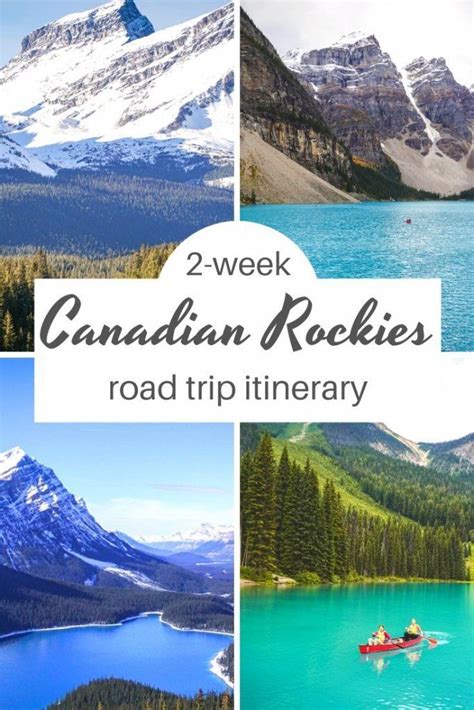 Canadian Rockies Road Trip Itinerary 5 National Parks In 2 Weeks