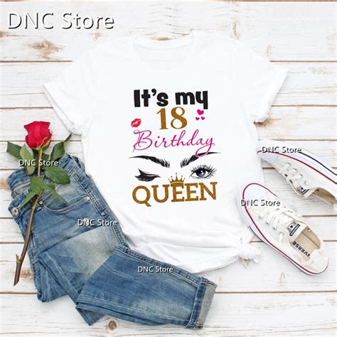Its My18 Birthday Queen Girls T Adult Clothes Tshirt 18 40 Years Old