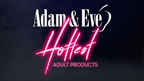 Adam And Eve Hottest Adult Products Long Form 2020 Final On Vimeo