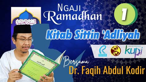 Ngaji Kitab Sittin Adliyah 1 Dr KH Faqihuddin Abdul Kodir YouTube