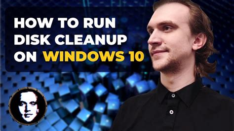 How To Run Disk Cleanup Tool On Windows 10 Working 2024 Youtube