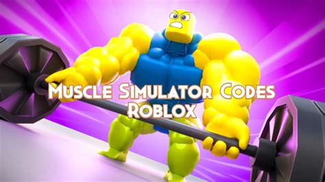 Muscle Simulator Codes November 2023 Pillar Of Gaming