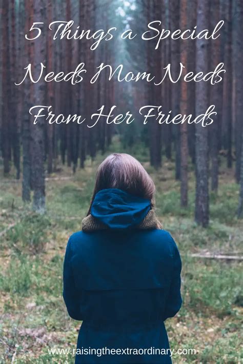 5 Things A Special Needs Mom Needs From Her Friends Raising The