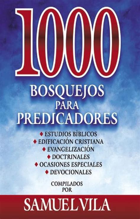 1000 Bosquejos Para Predicadores By Librería Bautista Issuu