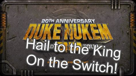 Hail To The King On Switch Duke Nukem World Tour Youtube