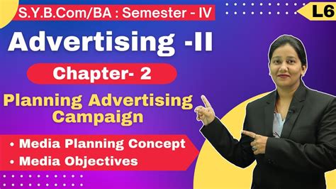 Sybcom Ba Advertising Ii Chapter 2 Planning Advertising Campaign Lecture 6 Semester