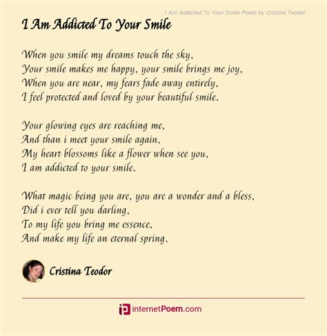 I Am Addicted To Your Smile Poem By Cristina Teodor
