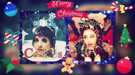 Merry Christmas Santa Milk And Cookies Melanie Martinez Vs Ariana