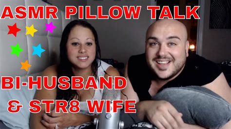 Asmr Pillow Talk Bisexual Husband And Straight Wife Whats It Like Lgbt Pride Pillow Talk