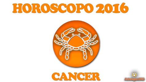 Horoscopo Cancer 2016 Youtube