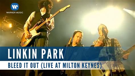 Linkin Park Bleed It Out Live At Milton Keynes YouTube