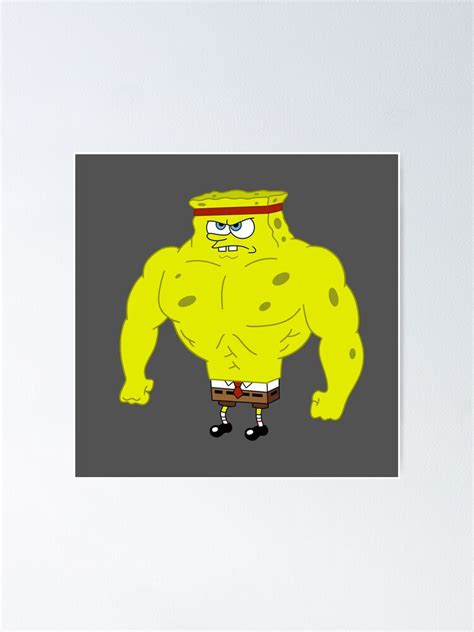 Increasingly Buff Spongebob Poster For Sale By Andrw Redbubble