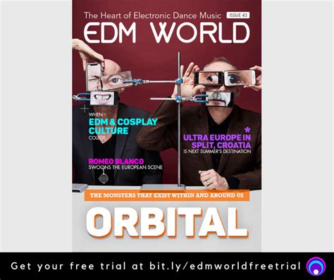 Issue 43 Of Edm World Magazine Is Live See Whos Inside