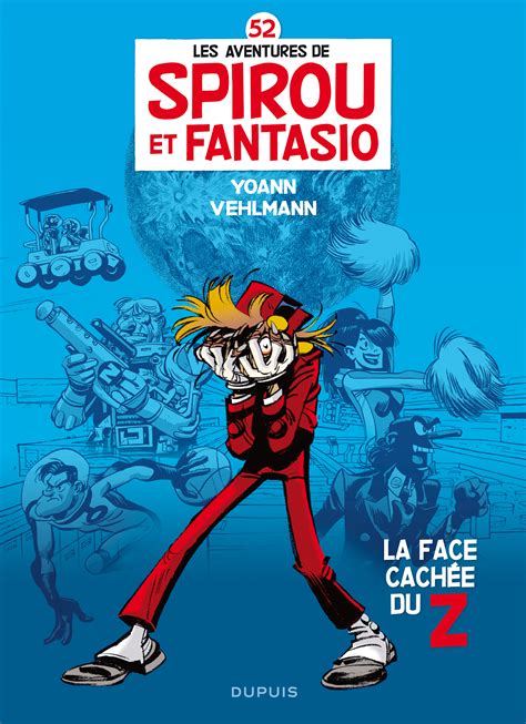 Spirou and fantasio are the series' main characters . Les aventures de Spirou et Fantasio 52 édition simple ...