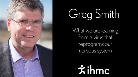 Greg Smith What We Are Learning From A Virus That Reprograms Our