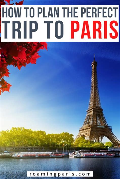 Planning A Trip To Paris A Step By Step Guide Roaming Paris