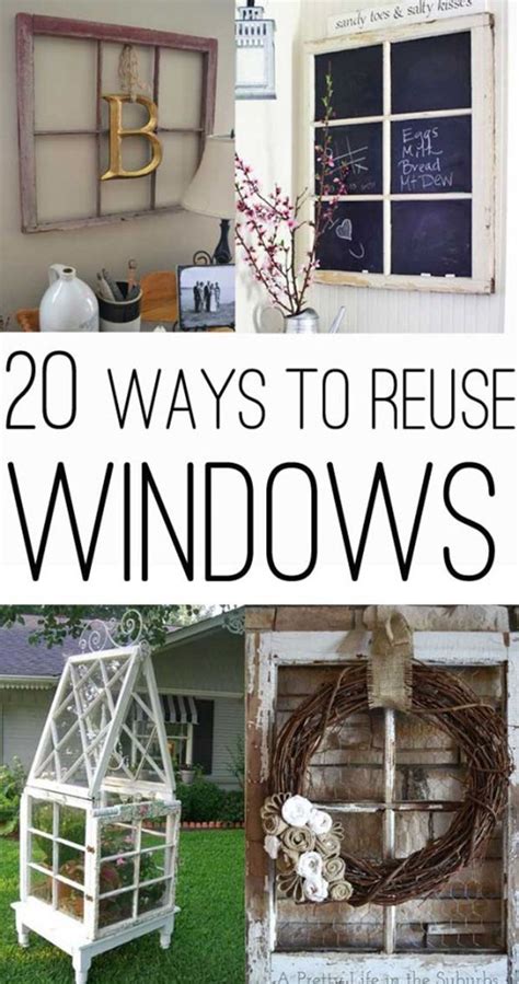 20 Awesome Ways To Use Old Windows Window Crafts Old Window Projects