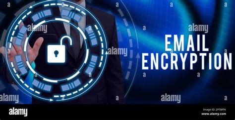 Inspiration Showing Sign Email Encryption Business Approach Systematic