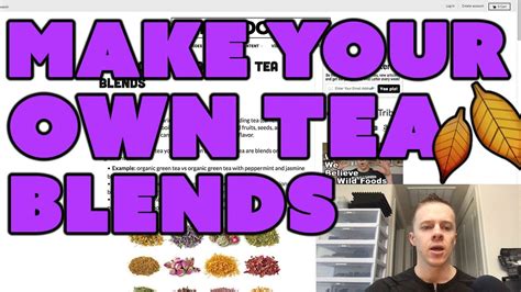 How To Make Your Own Tea Blends Youtube