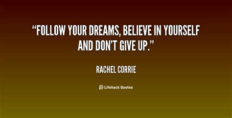 Follow Your Dreams Quotes Quotesgram