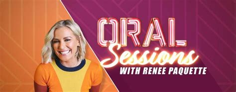 Big Move For Renee Paquettes Oral Sessions Podcast