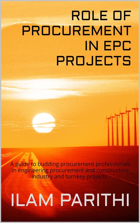 Role Of Procurement In Epc Projects A Guide To Budding Procurement