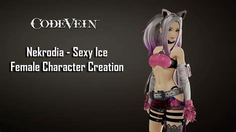 Code Vein Sexy Ice Female Character Creation Showcase Youtube