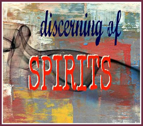 How To Discern Spirits 2 Ways To Discern Spirits