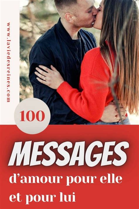 100 Messages Damour Pour Elle Et Pour Lui La Vie Des Reines