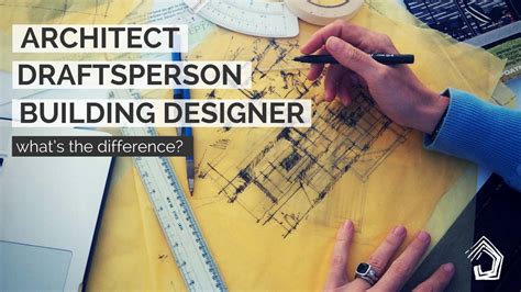 Architect Vs Draftsperson Vs Building Designer Whats The Difference