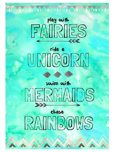 Definitely Fairies Unicorns Mermaids And Rainbows Just A Few Of My