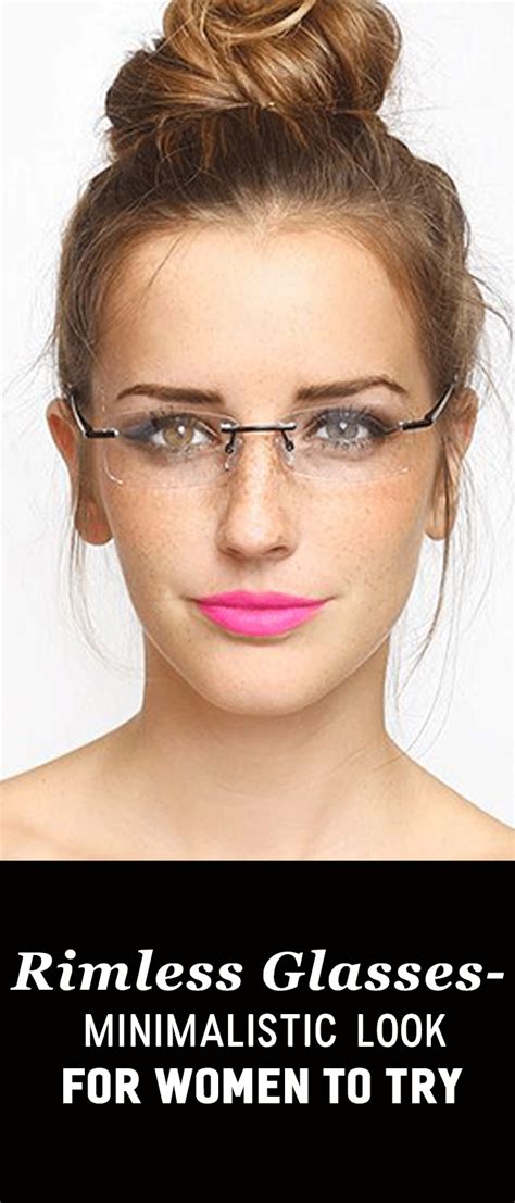 10 Rimless Glasses To Look Your Best At Work In 2021 Rimless Glasses Glasses Sunglasses Women