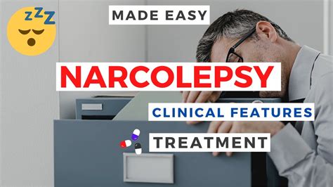 Narcolepsy Clinical Features And Treatment Sleep Disorders Youtube