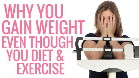 Claudia carberry, rd, ms master's degree, nutrition, university of tennessee knoxville. Why you Gain Weight Even though you Diet and Exercise ...
