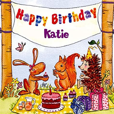 Happy Birthday Katie By The Birthday Bunch On Amazon Music Uk