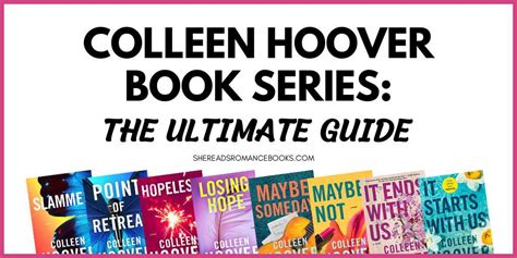 Colleen Hoover The Complete Guide To The Popular Author She Reads