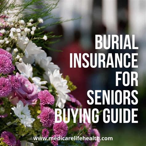 Burial Insurance For Seniors Ultimate Buying Guide Medicare Life Health