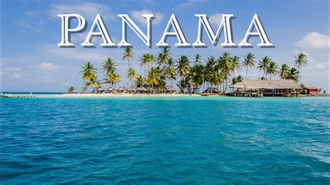10 Best Places To Visit In Panama Panama Travel Guide Youtube