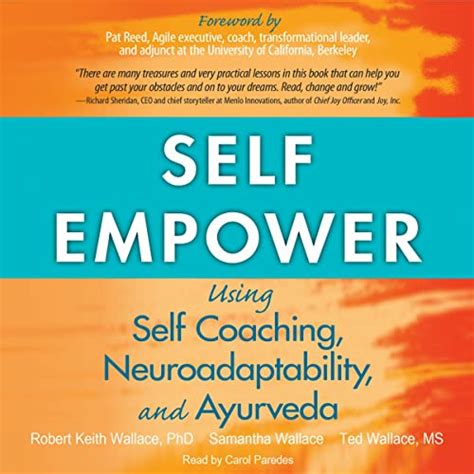 Self Empower Using Self Coaching Neuroadaptability And