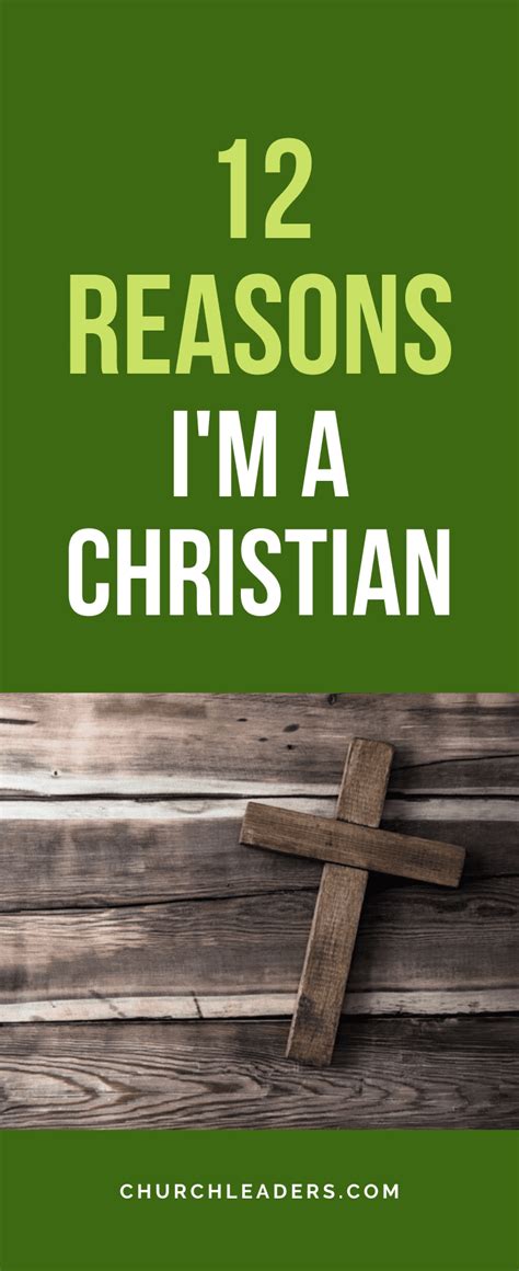 12 Reasons I Am A Christian