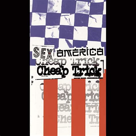 Sex America Cheap Trick Cheap Trick Music