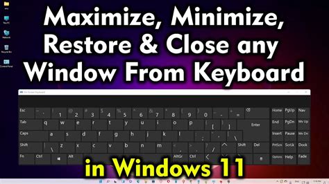 How To Maximize Minimize Restore And Close Any Window From Keyboard